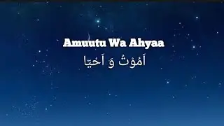 Amutu Wa Ahya - Dewi Hajar // Lirik Arab, Latin dan Terjemahan