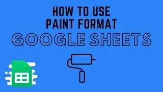 How to Use Paint Format in Google Sheets