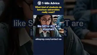 What kind of students do American universities really want?