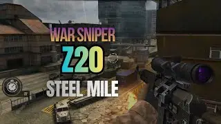 War Sniper Z20 Steel Mile Complete All Mission Gameplay Walkthrough