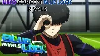 Niko Blue Lock Rivals Concept