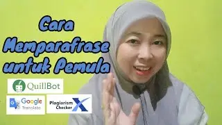 CARA MEMPARAFRASE UNTUK PEMULA