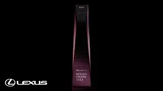 Lexus Design Award 2023  - Call for Entries