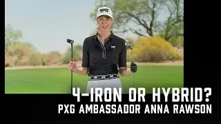 The 4-Iron vs. Hybrid Debate With Anna Rawson