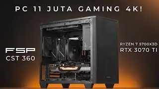 Rakit PC 11 Jutaan Lancar Gaming 4K! (2025) | Ryzen 7 5700X3D, RTX 3070 Ti, FSP CST360