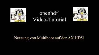 openhdf video tutorial nutzung von multiboot