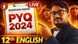 Class 12th English Part- 2 🔴 Live PYQ Solution 2024 | Board Exam Important Questions | Bihar Board