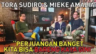 TORA SUDIRO & MIEKE AMALIA, BICARA TENTANG JAMAN PACARAN SAMPAI CARA DIDIK ANAK!