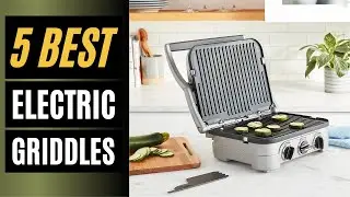 5 Best Electric Griddles 2022 | Best Electric Griddles On Amazon