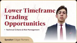 Lower Timeframe Trading Opportunities: Best Strategies + Risk Control [Spanish Webinar]