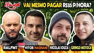 IFood vai mesmo pagar R$35 P/hora? Gringo motoka, Victor Magnani, Nicolas Souza e Ralf MT