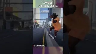LONGEST GRIND IN SKATE. #skate #skateboarding #gaming #extremesportsgame
