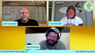 South Jersey Beer Scene Live with Paul Simmons of Glasstown Brewing Co.