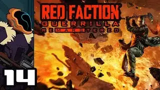 Let's Play Red Faction Guerrilla Re-Mars-tered - PC Gameplay Part 14 - Modding Time!