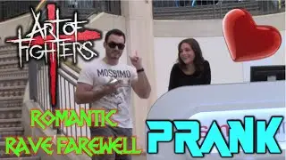 Art Of Fighters | Goodbye (See You Next Time) | Romantic Rave Farewell Prank