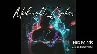 Midnight Cipher by Flux Polaris