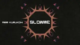 Slowme