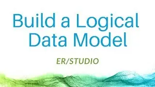 Создайте логическую модель данных с помощью ER/Studio Data Architect.