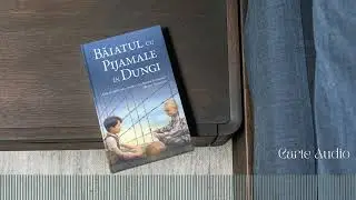 Băiatul cu pijamale &icirc;n dungi de John Boyne - rezumat audiobook