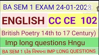 Ba sem - 1 English Cc Ce 102  british Poetry 14th to 17 Century most imp long questions Hngu exam