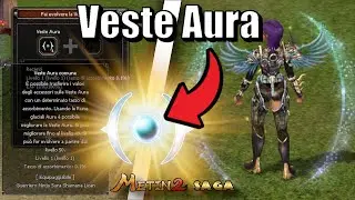 Metin2 SAGA: tutto sulla VESTE AURA con @3Xert #28