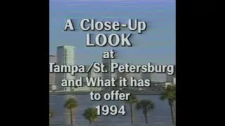Tampa / St. Pete in 1994 &ndash; Culture, Dining, Sports & Local Life (WFLA-TV) Newcomer Welcome Video