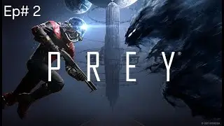 Prey Ep# 2