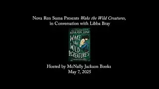Nova Ren Suma Launch for Wake the Wild Creatures, in Conversation with Libba Bray at McNally Jackson