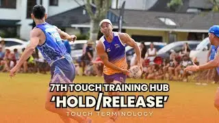 7th Touch Training Hub: Touch Terminology - Hold/Release