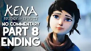 Kena: Bridge of Spirits Walkthrough Part 8, ENDING, NO COMMENTARY [PS5, Expert Difficulty]