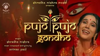 Pujo Pujo Gondho | Shradha Mishra | Music Video | Trending #durgapuja2025 #shradhamishra #pujopujo