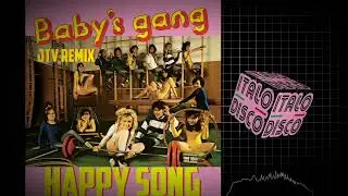 Baby's Gang - Happy Song (JTV 2025 Remix)