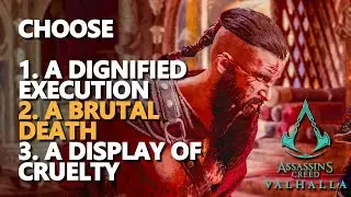 A dignified execution vs A brutal death vs A display of cruelty Assassin's Creed Valhalla Quest
