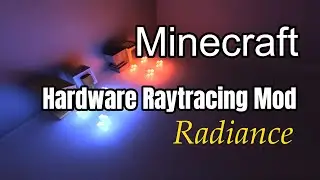 Real Hardware Ray Tracing in Minecraft?! | Radiance Mod Showcase