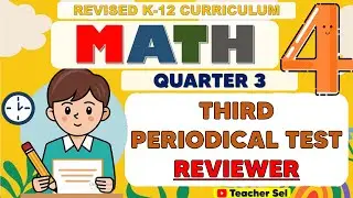 Grade 4 MATH 4 Third Periodical Test Reviewer (Quarter 3) Revised K-12 #reviewer #Grade4