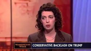 Conservative Backlash on Trump, Politics at the Supreme Court and Candidates Talk Foreign Policy