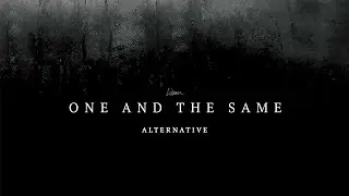 Lissom - One And The Same (Alternative Version)