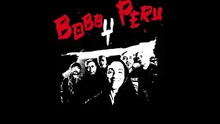 Bobby Peru Live