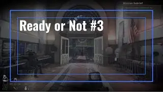 Ready or Not (Solo) #3