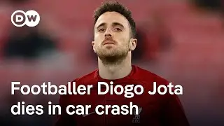 Liverpool FC star Diogo Jota and his brother Andr&eacute; Silva die in car crash | DW News