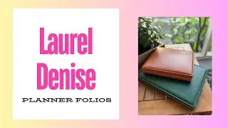 Laurel Denise Planner Folios