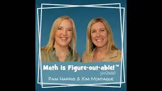 Ep 292: Playing With Division and Fractions
