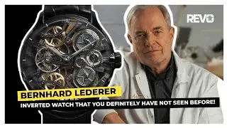 Bernhard Lederer&rsquo;s New Watch Is Insanely Cool&hellip;. and Inverted? | Bernhard Lederer CIC InVerto!