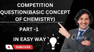 COMPETITION QUESTION(BASIC CONCEPTS OF CHEMISTRY)|| CLASS 11||PART -1|| CHEMISTRY TALES