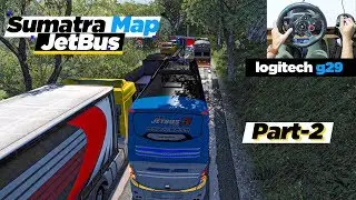 JetBus Turbo Engine Sound Sumatra Map Part 2 - ETS2 BUS MOD - 400% ULTRA - Logitech G29 Steering