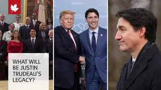 What will be Justin Trudeau's legacy?