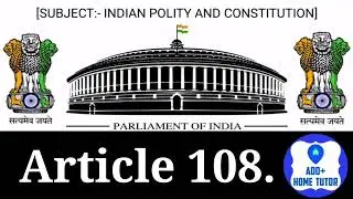 Part 5th | Article 108 | The Union | Chapter 2nd | Indian Polity & Constitution In English In Hindi.
