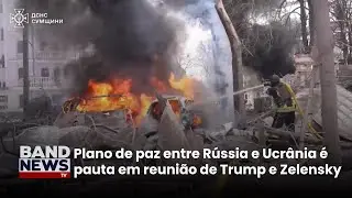 Rússia ataca Kiev antes de reunião de Zelensky e Trump | BandNewsTV