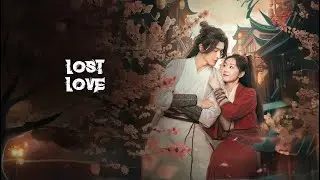LOST LOVE EP 02 | IMETAFSIRIWA KISWAHILI