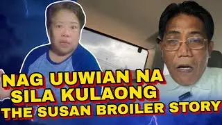 NAY SUSAN BROILER UMUWI PARA KASUHAN SI KULAONG | NAGING HOMELESS SA USA | UHUGING VLOGGER SI NORMAN